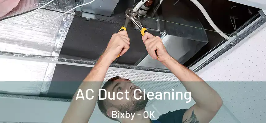  AC Duct Cleaning Bixby - OK