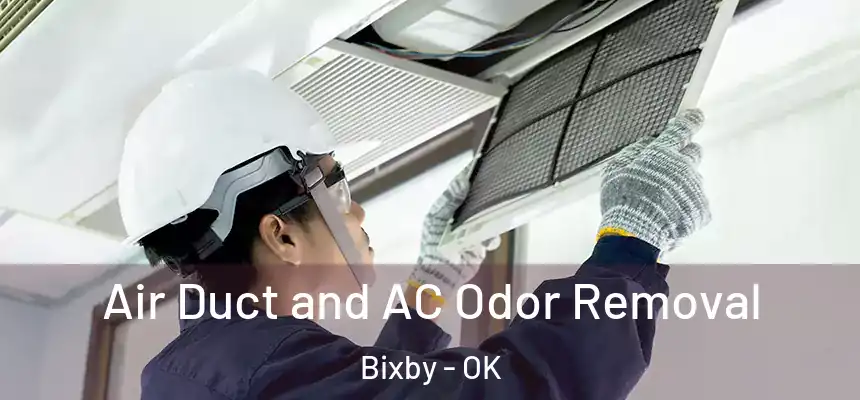  Air Duct and AC Odor Removal Bixby - OK